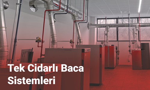 Tek Cidarlı Baca Sistemleri